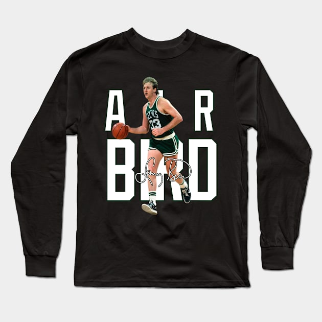 Larry Bird Legend Air Bird Basketball Signature Vintage Retro 80s 90s Bootleg Rap Style Long Sleeve T-Shirt by CarDE